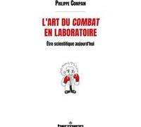 L'art du combat en laboratoire