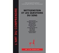 L'art du Comprendre, N° 20, Juillet 2011 : Wittgenstein et les questions du sens
