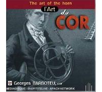 L'art Du Cor - Georges Barboteu - The Art Of Horn - Arion