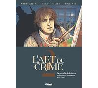 L'Art du Crime - Tome 02: Le Paradis de la terreur