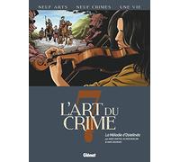 L'Art du Crime - Tome 07: La Mélodie D'Ostelinda