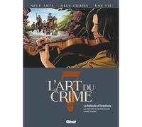 L'Art du Crime - Tome 07 Olivier Berlion (Auteur), Marc Omeyer (Auteur), Marc Bourgne (Dessinateur)