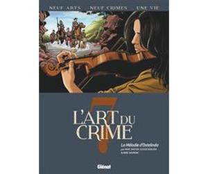 L'Art du Crime - Tome 07 Olivier Berlion (Auteur), Marc Omeyer (Auteur), Marc Bourgne (Dessinateur)