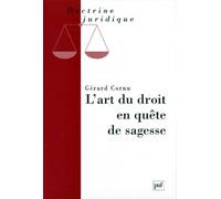 L'art du droit en quête de sagesse