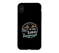 l'art du Latte est Mon langage d'amour, Un Barista drôle, Un Artiste de Latte Coque pour iPhone XS Max