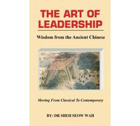 L'art du leadership : la sagesse des anciens chinois