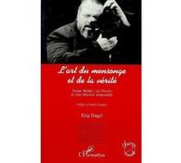 Elsa Nagel – L'art du mensonge et de la vérité: Orson Welles – Procès et Histoire Immortelle-Broché