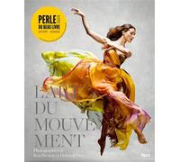 L'art du mouvement - Ken Browar - Epa Eds - relié - Beau livre