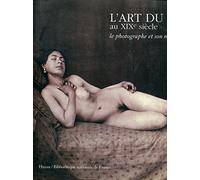 L'Art du nu au XIXe siècle : Le Photographe et son modèle