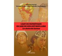 L'art du pathétique en Asie du sud-est insulaire: le choix des larmes