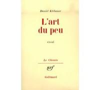 L'Art du peu Daniel Klébaner (Auteur)