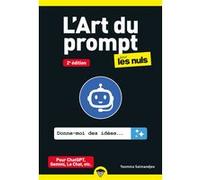 L'Art du prompt pour les Nuls - 2e édition Yasmina Salmandjee (Auteur)