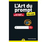L'Art du prompt pour les Nuls poche Yasmina Salmandjee (Auteur)