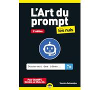 l'art du prompt : prompt, ia, intelligence artificielle, claude, chatgpt,mistral, gemini