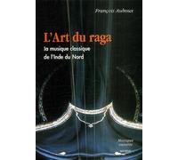 L'art du raga: La musique classique de l'Inde du Nord