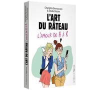 L'art du râteau - L'amour de A à R - Charlotte Bernasconi - L'opportun Eds De - broché - Anthologie
