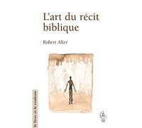 L'art du récit biblique 2026 - Robert Alter - Cerf - broché - Etude