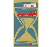 L'art du rendez-vous - Michel Debout - L'aube Eds De - broché - Essai