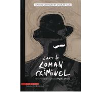 L'art du roman criminel Une analyse de la pensée d'Agatha Christie - Arnaud Santolini - Mare & Martin - broché - Essai