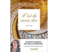 L'art du savoir-dire Rachel Chantal (Auteur)