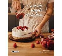 L'art du simple et du bon - Amel Btaila - Dashbook - relié - Guide