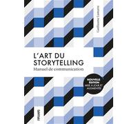 L'ART DU STORYTELLING - MANUEL