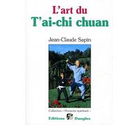 L'art Du T'ai-Chi Chuan