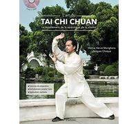 L'art du Tai Chi Chuan - Le mouvement de la sérénité et de la vitalité - Livre + DVD