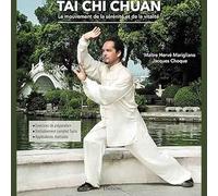 L'art du Tai Chi Chuan - Le mouvement de la sérénité et de la vitalité - Livre + DVD