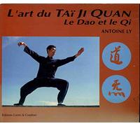 L'art du tai ji quan, le dao et le qi