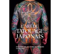 L'art du tatouage japonais : histoire et culture du wabori