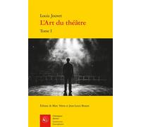 L'Art du théâtre Le métier de comédien - Jean-Louis Besson - Classiques Garnier - broché - Etude