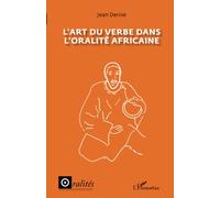 L'art du verbe dans l'oralité africaine – L'Harmattan