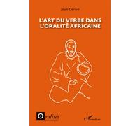 L'art du verbe dans l'oralité africaine – L'Harmattan