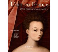 L'art En France - De La Renaissance Aux Lumières