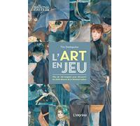 L'art en jeu: Plus de 100 énigmes pour découvrir les chefs-d’œuvre de la National Gallery