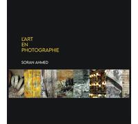 L'art en photographie: L'Art de Voir à Travers l'Objectif