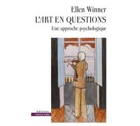 L'art En Questions - Une Approche Psychologique