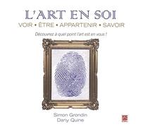 L'art en soi : Voir, être, appartenir, savoir