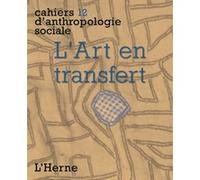 L'art en transfert Collectif (Auteur)