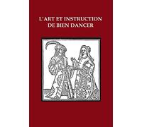 L'Art et Instruction de Bien Dancer
