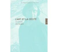 L'art Et La Cécité - Voir Et Ne Pas Voir