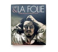L'Art et la Folie (88 illustrations en couleur)