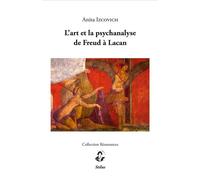 L'art et la psychanalyse de Freud à Lacan - Anita Izcovich - Stilus - broché - Etude