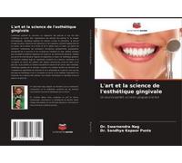L'art Et La Science De L'esthétique Gingivale