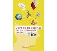 L'art et la science de se souvenir de tout