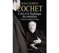 L'Art et la technique du comédien: Comme un supplément d'âme