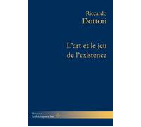 L'art et le jeu de l'existence - Riccardo Dottori - Hermann - broché - Essai