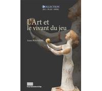 L'art et le vivant du jeu