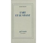 L'Art et le Vivant – Gallimard